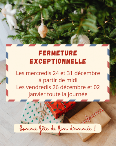 Fermeture exceptionnelle 